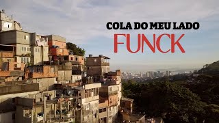 Funck Cola Do Meu Lado.