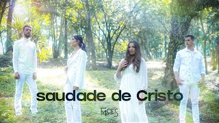 Saudade de Cristo | Ministério F4ces