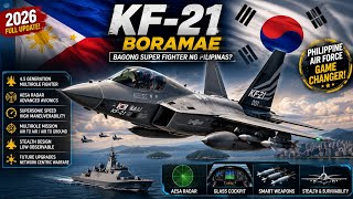 🔥 KF-21 BORAMAE: BAGONG SUPER FIGHTER NG PILIPINAS? | 2026 FULL UPDATE 🇵🇭🇰🇷