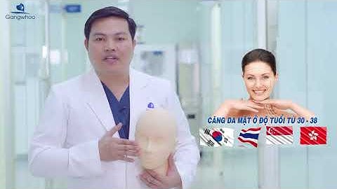 CÙNG BÁC SĨ PHÙNG MẠNH CƯỜNG TÌM HIỂU CÔNG NGHỆ CĂNG DA MẶT BẰNG CHỈ SMAS 6D
