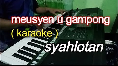 Meusyen U gampong ( karaoke ) syahlotan  dhut sampling 970