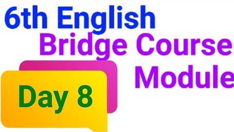 6th English Bridge Course Module, Day 8,Topic - Adverb, page number 46 - 49