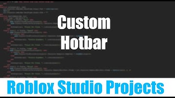 Roblox Studio Projects - Custom Hotbar 2