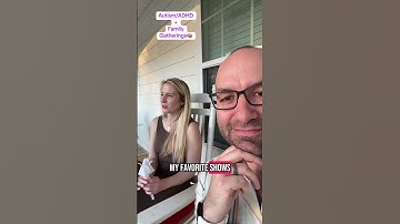 Autism/ADHD + family gatherings 🧠