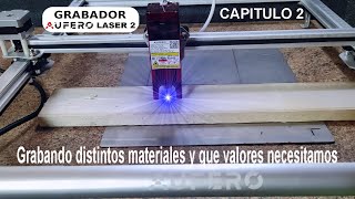 GRABADOR Aufero Laser 2 prueba diversos materiales