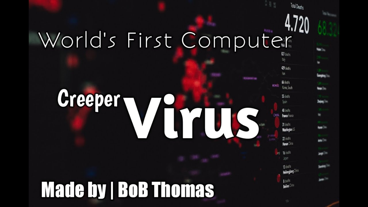 World's First Computer Virus and who made this and More Interesting