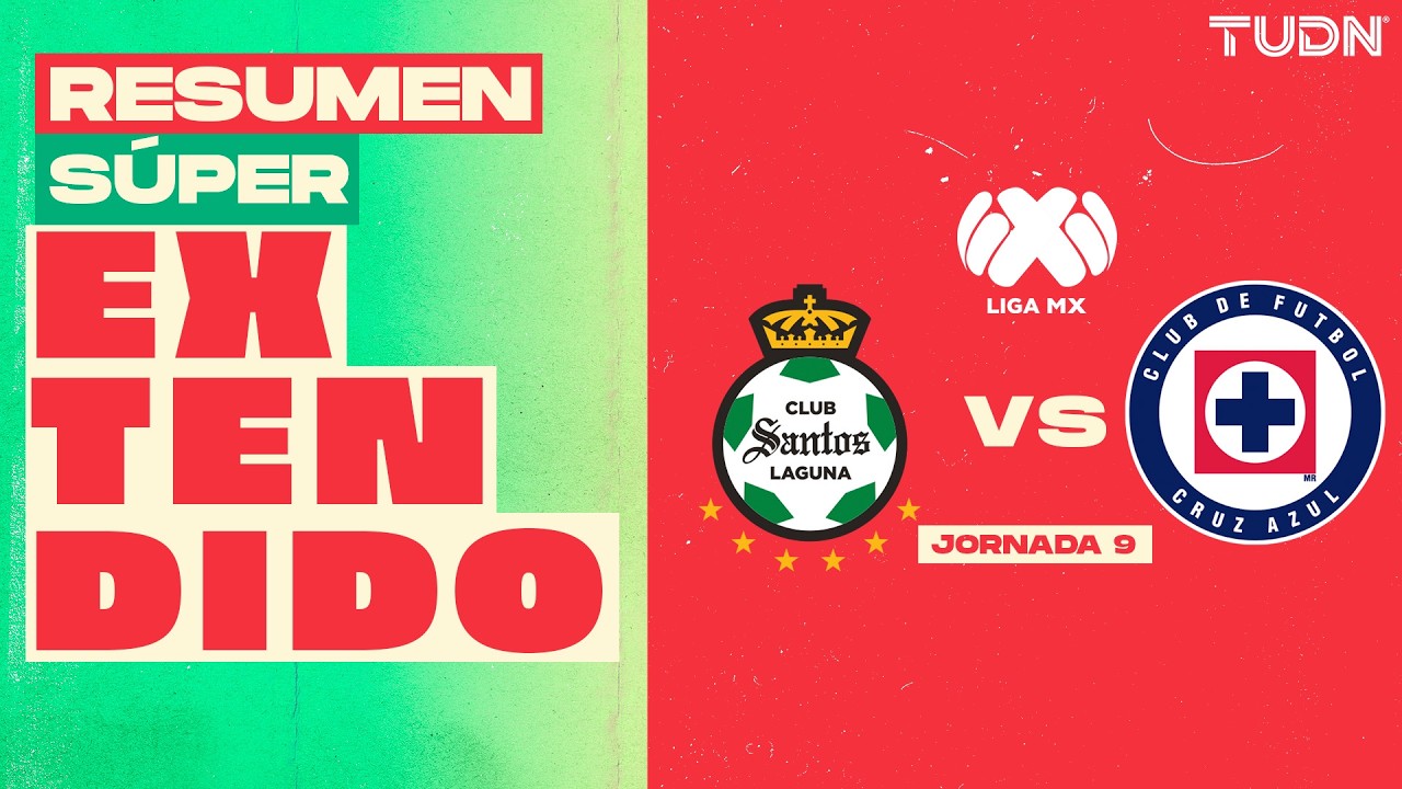 RESUMEN SÚPER EXTENDIDO - Santos vs Cruz Azul | Liga MX - Jornada 9 Clausura 2026 | TUDN