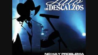 Lalo y Los Descalzos  | No Me Amenaces chords