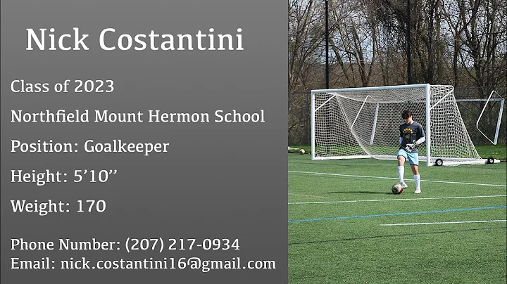 Nick Costantini - 2023 Goalkeeper - Northfield Mount Hermon School - Spring Highlights