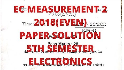 EC Measurement 2 2018(EVEN) Paper Solution || 5th Semester