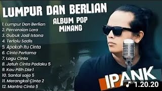 Download Lagu LUMPUR DAN BERLIAN - IPANK FULL ALBUM TERBAIK (LIRIK )PERCERAIAN LARA | LAGU POP MELAYU TERBARU 2025 MP3 Download Lagu LUMPUR DAN BERLIAN - IPANK FULL ALBUM TERBAIK (LIRIK )PERCERAIAN LARA | LAGU POP MELAYU TERBARU 2025 MP3