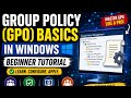 Group Policy (GPO) Basics in Windows | Beginner Tutorial