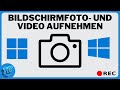 Bildschirmaufnahme/ Screenshot Windows 11 und 10 erstellen ohne zusätzliches Programm