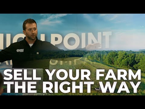 How to Sell Your Farm the RIGHT Way: Avoid These Costly Mistakes! | High Points