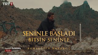 Seninle Başladı Bitsin Seninle | Bahaettin Karakoç [Şiir]