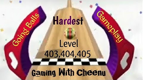 Going Balls: Hardest Level 403, 404, 405 Gameplay Walkthrough
