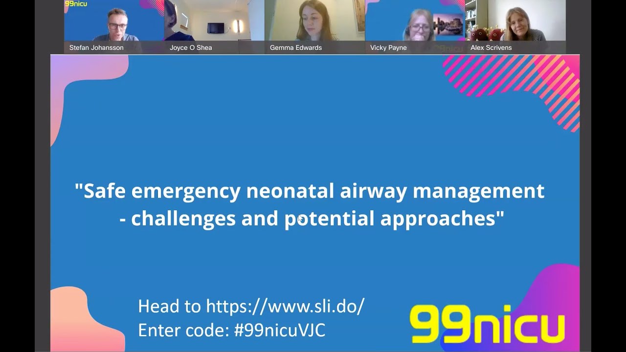 99nicu Virtual Journal Club  - Safe Emergency Neonatal Airway Management