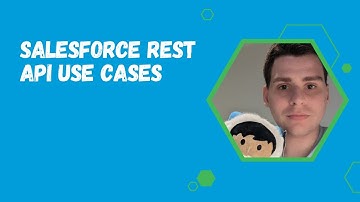 Salesforce Rest API Use Cases