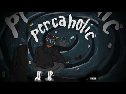 Juice WRLD- Percaholic [Sessions Only]