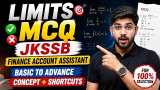 Lec 3 || LIMITS PRACTICE QUESTIONS || JKSSB || FINANCE ACCOUNT ASSISTANT ||CONCEPT + SHORTCUTS