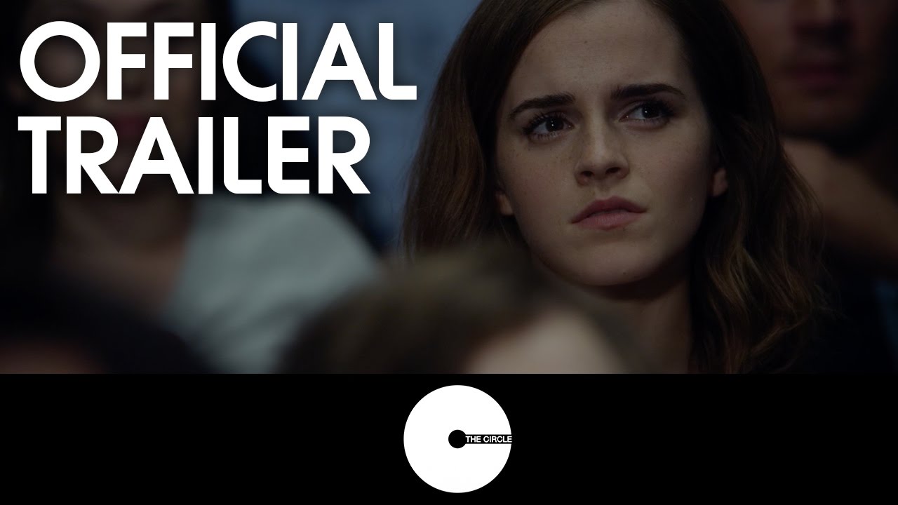 THE CIRCLE | Official Trailer | 2017 [HD]