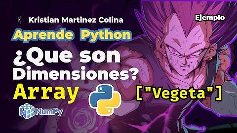 Matrices en Programación, Que son dimensiones en un array de Numpy