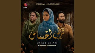 Qarz E Ehsaas (Original Soundtrack) (feat. Saqib Hassan) - Bilal Tantray