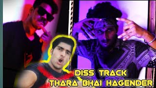 Diss Track - Thara Bhai Hagender Sartaj Nextar Jit Production