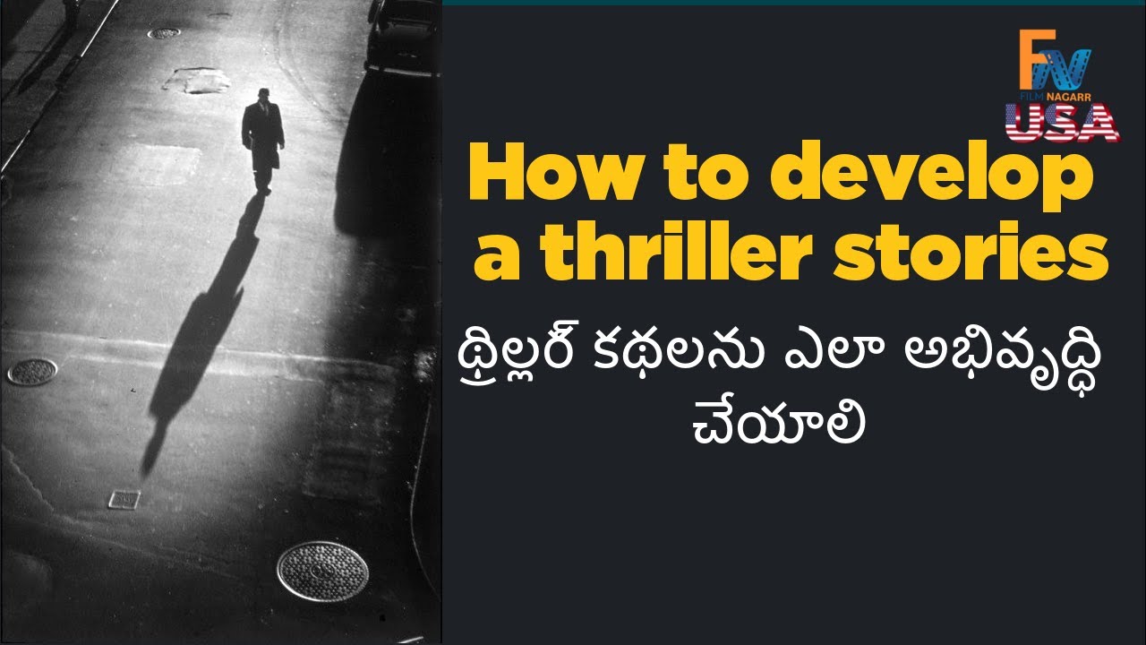 Vivek Pothagoni: How to develop a thriller stories | Telugu film ...