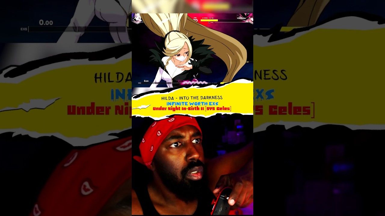 Hilda Infinite Worth EXS ( Under Night in Birth 2 Sys Celes )
