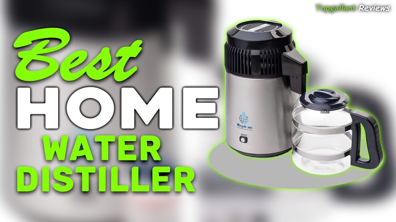 POUR YOURSELF PURITY Top 5 Best Home Water Distillers of 2023 Top