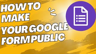 Make Your Google Form Available to Everyone