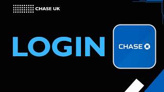 How to Log In to Chase UK App (Easy Sign In Guide 2026)