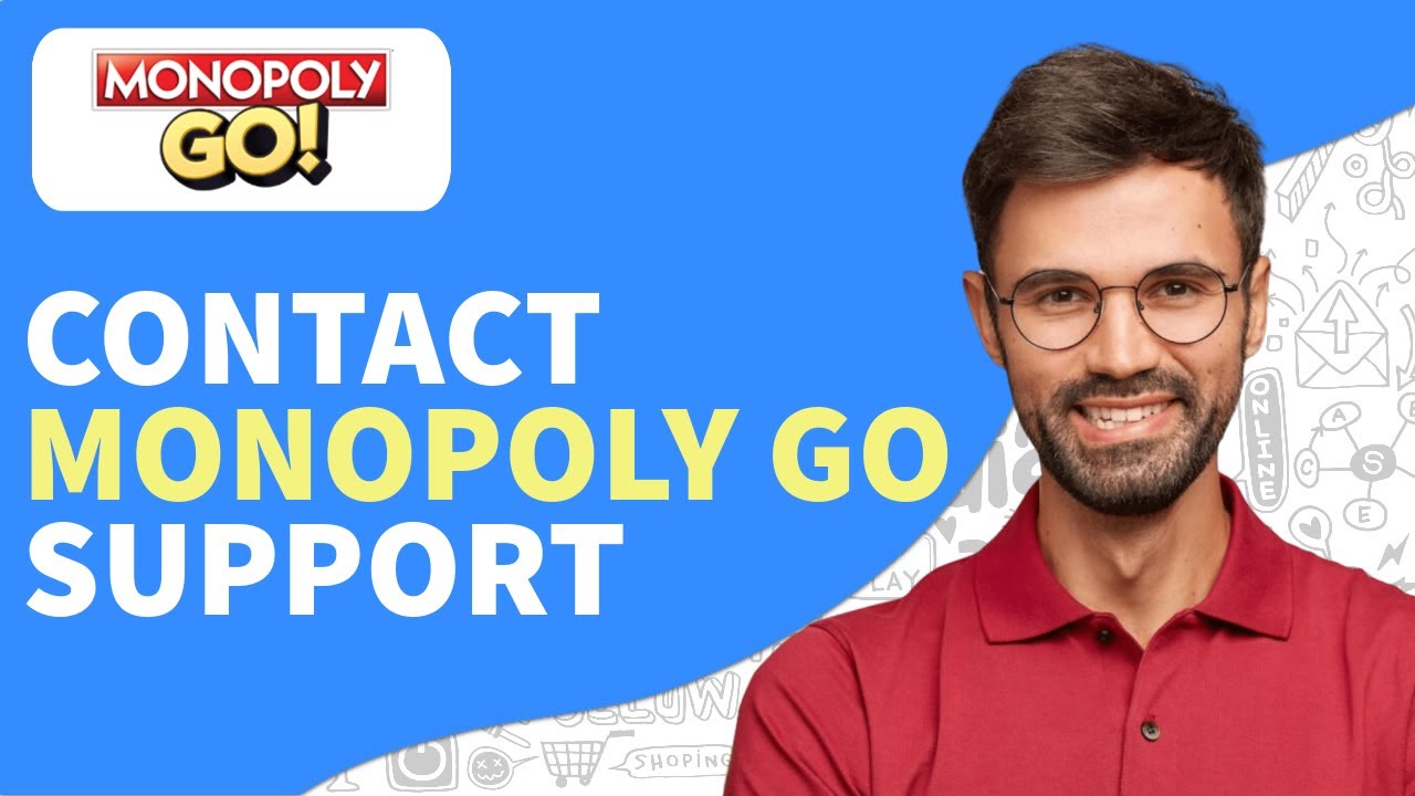 How to Contact Monopoly Go Support 2026 - Quick and Easy