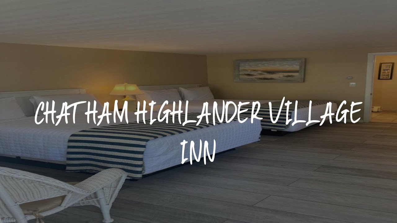 Chatham Highlander Village Inn Review - Chatham , United States of America