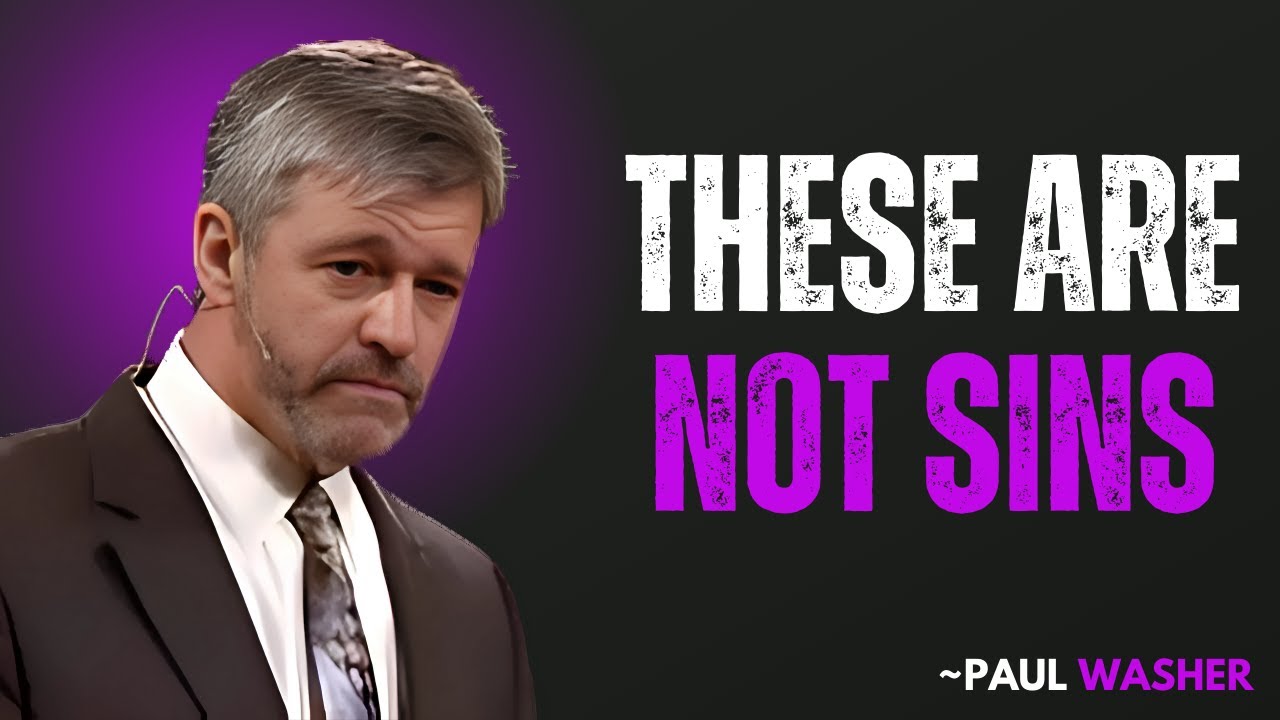 5 Things Christians Feel Guilty About… That God Never Called Sin || PAUL WASHER MOTIVATION 🙏🔥"