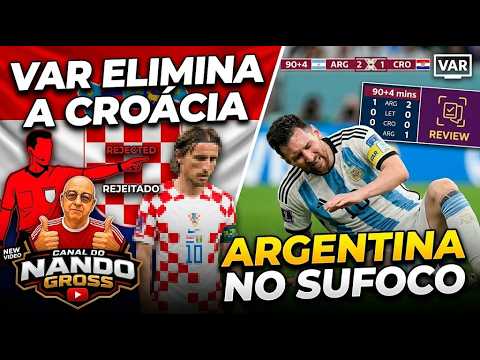 #COPA 2026: O VAR ACABOU COM A CROÁCIA/ONDE ESTÁ A PROVA?/ARGENTINA SOBREVIVE NO LIMITE/GÊNIO E + 10