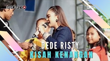 KISAH KENANGAN Voc DEDE RISTY I LIVE MUSIC “ DEDE RISTY “ GANJENE PANTURA I