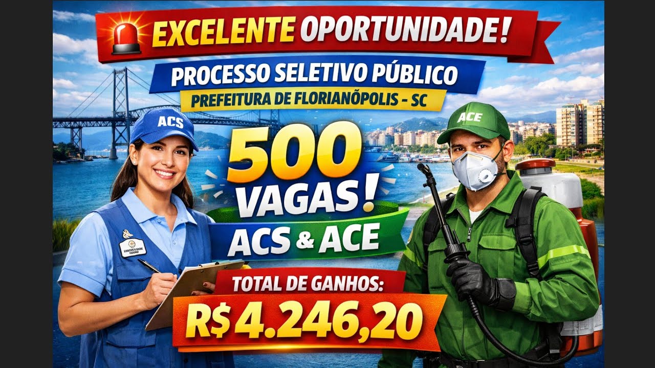  Processo Seletivo Prefeitura de Florianópolis SC | 500 Vagas Agente Comunitário e Endemias