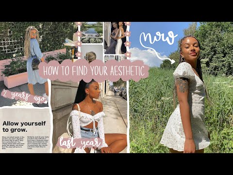 how to find your aesthetic + style *reinventing yourself*