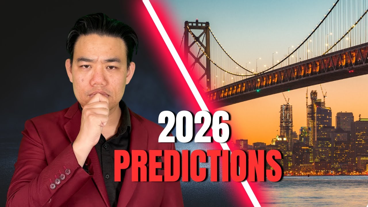 2026 Bay Area Real Estate Predictions