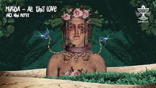 Mirida - All This Love (Nhii Remix) [Sangraal]
