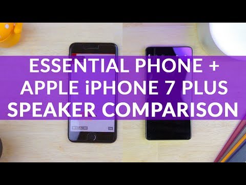How Good Is The Essential Phone Speaker Compared To The Apple iPhone 7+? [Comparison Test] - How Good Is The Essential Phone Speaker Compared To The Apple iPhone 7+? [Comparison Test]