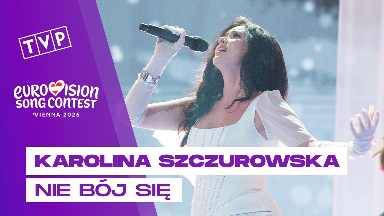 Karolina Szczurowska – Nie Bój Się || Finał Krajowych Kwalifikacji - Eurowizja 2026