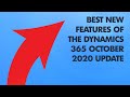 Best New Features of the Dynamics 365 October 2020 Update