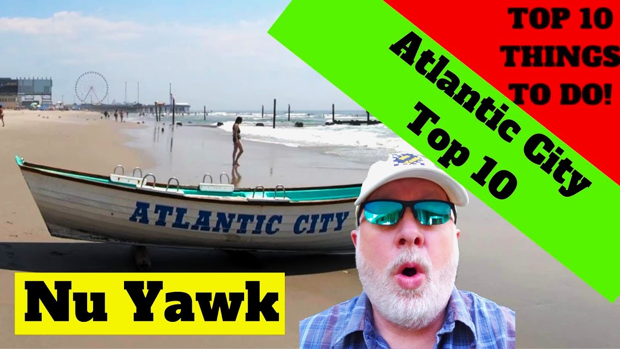 atlantic-city-top-10-things-to-do-when-visiting-atlantic-city-do