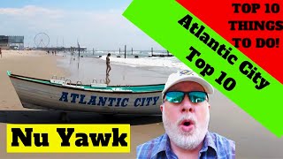 🟡 Atlantic City | Top 10 Things To Do When Visiting Atlantic City! Do You Agree? #10 Is No Shocker!