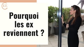 Pourquoi dit-on que les ex reviennent toujours ?