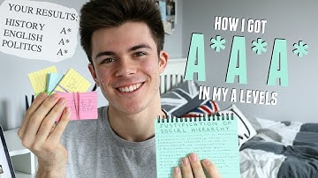 10 Things I Did to Get A*A*A* in my A Levels (A* Revision Tips and Techniques 2018) | Jack Edwards