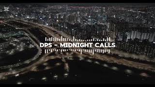 dPs - Midnight Calls #keşfetteyiz #discover #music #musicvideo #lyrics 